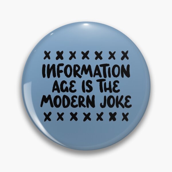 Item preview, Information age is a modern joke designed and sold by letterbrighter.