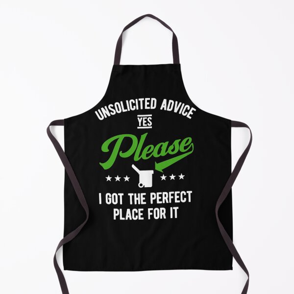 Item preview, unsolicited advice | sarcastic humor designed and sold by hummyteez.