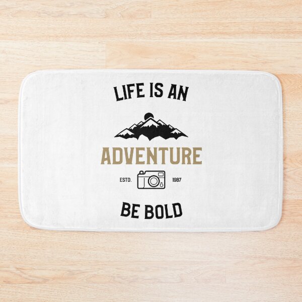Item preview, Be Bold Life Is An Adventure Outdoor Weekend designed and sold by OldCamp.