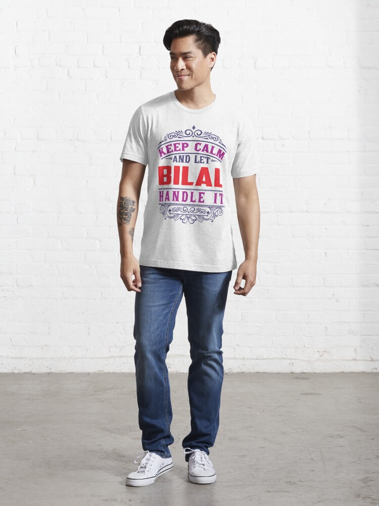Alternate view of BILAL Name. Keep Calm And Let BILAL Handle It Essential T-Shirt