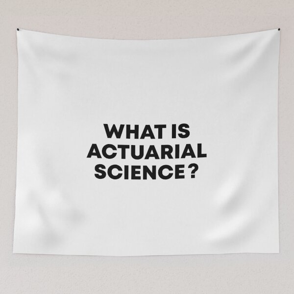 Item preview, What is Actuarial Science  designed and sold by Vibe by Flow.