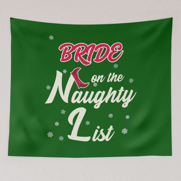 Item preview, Bride On The Naughty List designed and sold by HappySchnapper.