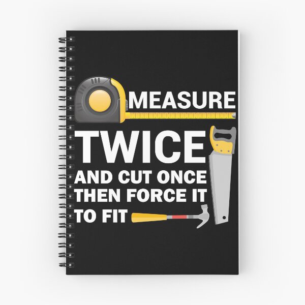 Item preview, Measure Twice And Cut Once - Funny Woodworking designed and sold by TheAwesomeMiro.