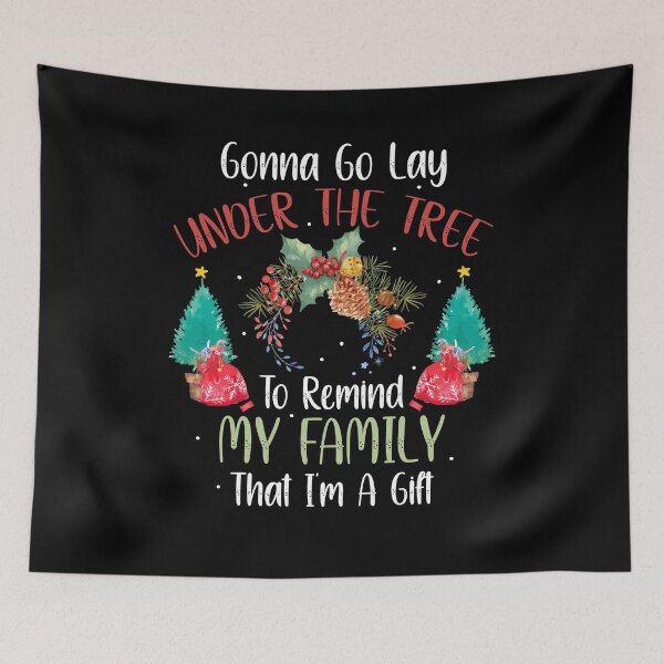 Item preview, Gonna Go Lay Under The Tree To Remind My Family I'm A Gift designed and sold by Dressed For  Duty.