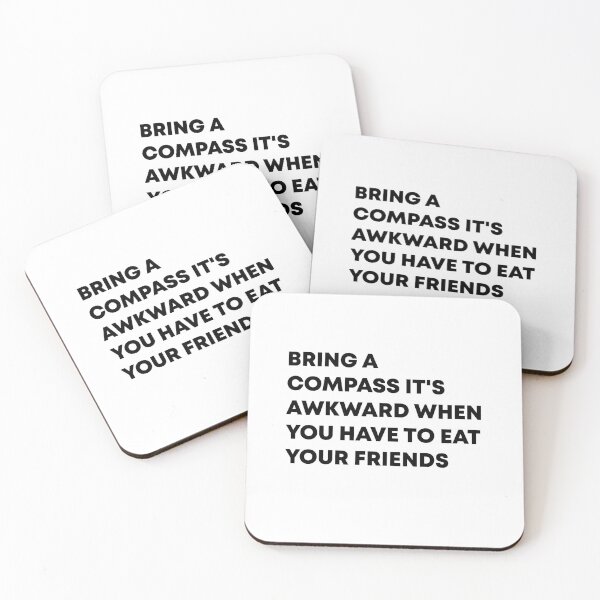 Item preview, bring a compass it's awkward when you have to eat your friends Gift For Hiking Lovers designed and sold by Vibe by Flow.