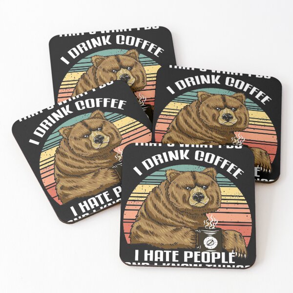 Artikelvorschau, I Do I Drink Coffee I Hate People And I Know entworfen und verkauft von redshirtz.