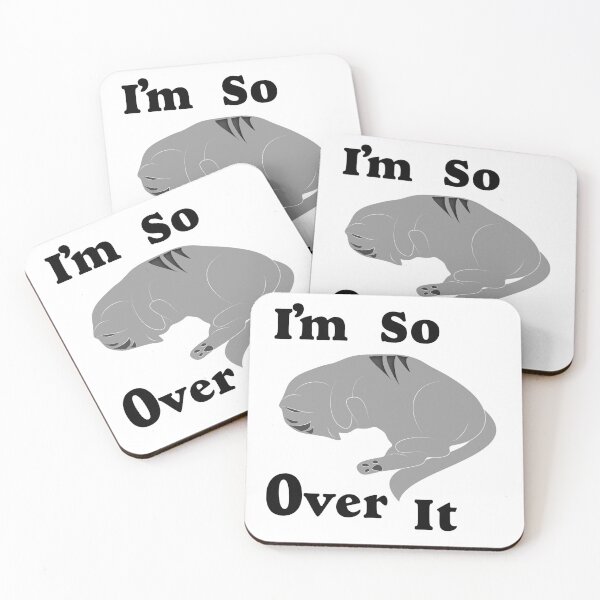 Item preview, I'm So Over It designed and sold by EnchantedDreamr.