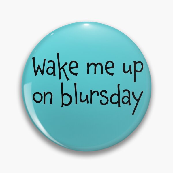 Item preview, Wake Me Up on Blursday designed and sold by Whoopsidoodle.