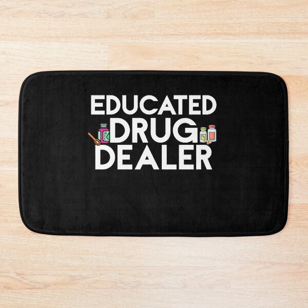 Item preview, Educated Drug Dealer Pharmacist Pharmaceutical Rep Funny Pharmacist Gift designed and sold by Akmloza.