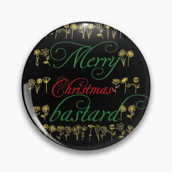 Item preview, Merry Christmas bastard designed and sold by keisthard.