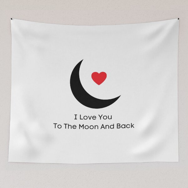 Item preview, I LOVE YOU TO THE MOON AND BACK designed and sold by Ashalcheema.