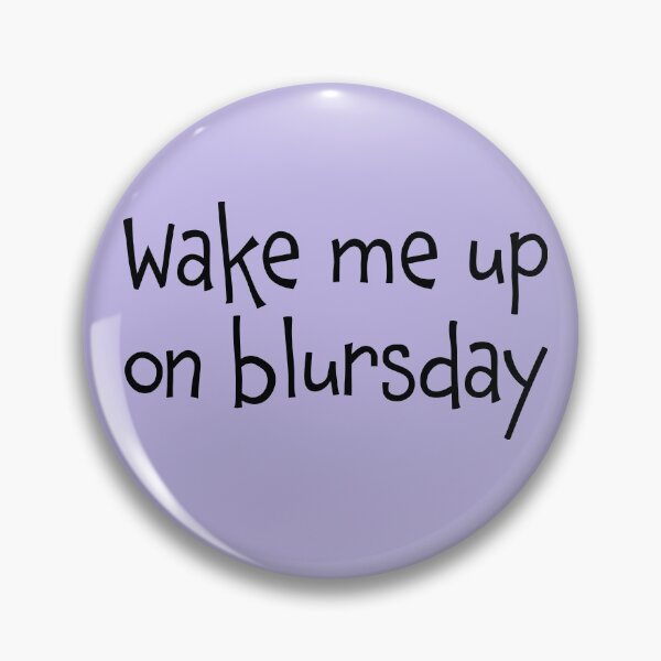 Item preview, Wake Me Up on Blursday designed and sold by Whoopsidoodle.