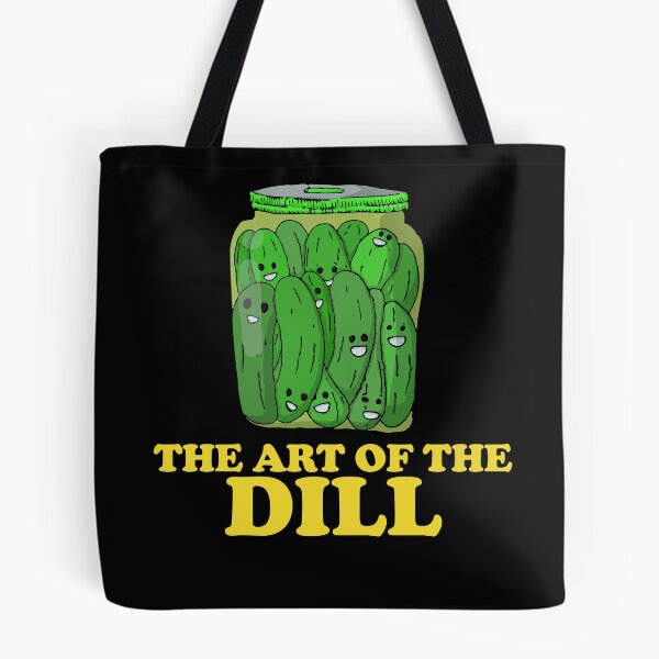 Item preview, The Art Of The Dill, yellow text designed and sold by Chubuter.