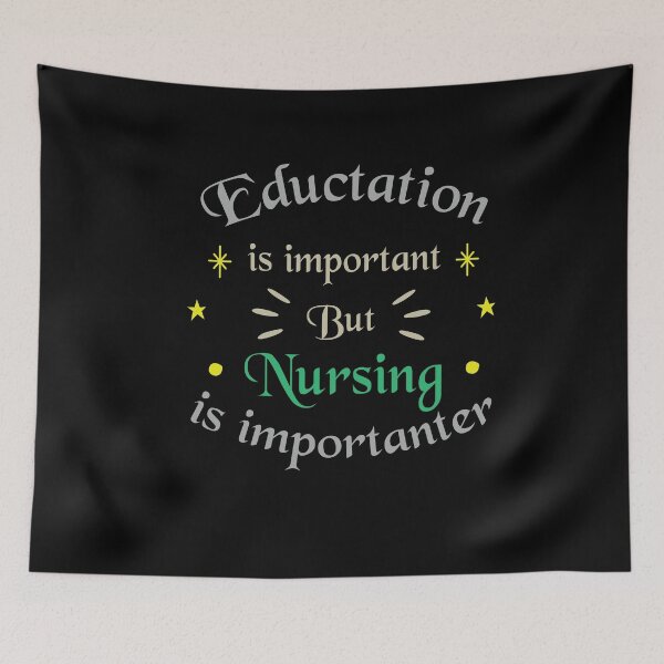 Item preview, Education Is Important But Nursing Is Importanter, Cute Funny Gift For Nurse  designed and sold by awesomedraw.