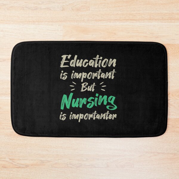 Item preview, Education Is Important But Nursing Is Importanter, Cute Funny Gift For Nurse  designed and sold by awesomedraw.