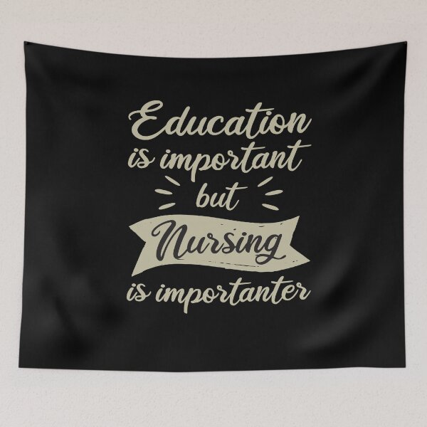 Item preview, Education Is Important But Nursing Is Importanter, Cute Funny Gift For Nurse  designed and sold by awesomedraw.
