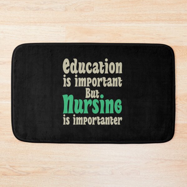 Item preview, Education Is Important But Nursing Is Importanter, Cute Funny Gift For Nurse  designed and sold by awesomedraw.