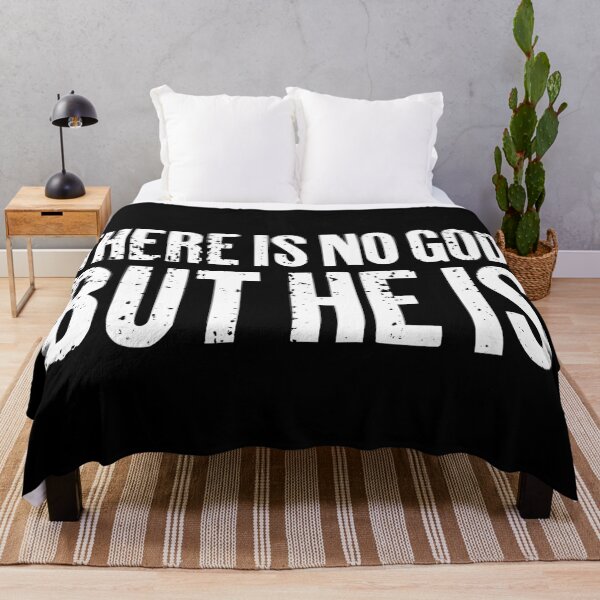 Item preview, There Is no God, but He is. Quote designed and sold by etraveler.