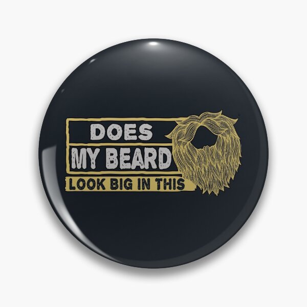 Item preview, Does My Beard Look Big In This designed and sold by ZAstore.
