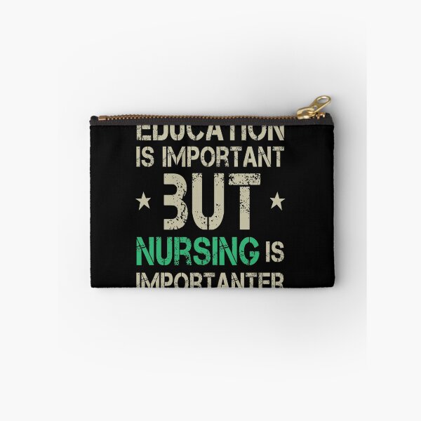 Item preview, Education Is Important But Nursing Is Importanter, Cute Funny Gift For Nurse  designed and sold by awesomedraw.