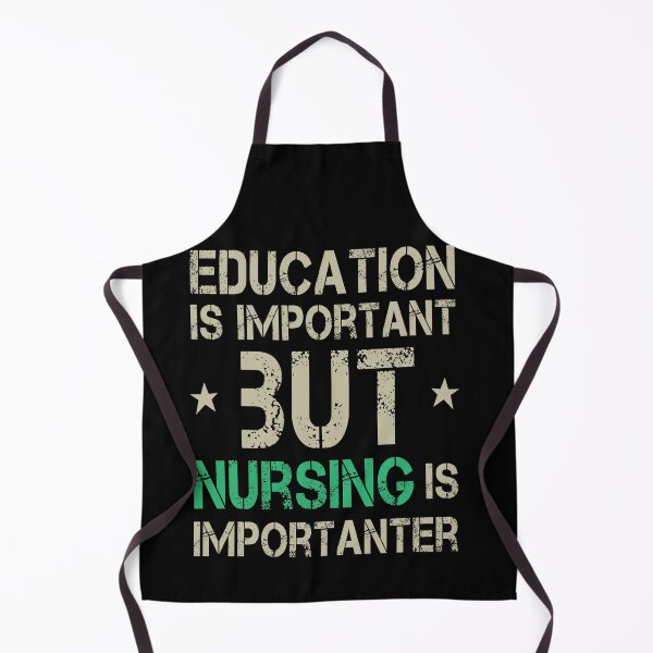Item preview, Education Is Important But Nursing Is Importanter, Cute Funny Gift For Nurse  designed and sold by awesomedraw.