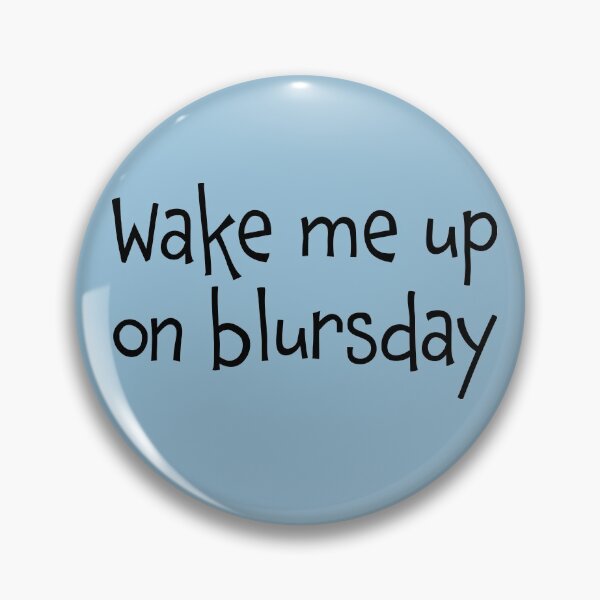 Item preview, Wake Me Up on Blursday designed and sold by Whoopsidoodle.