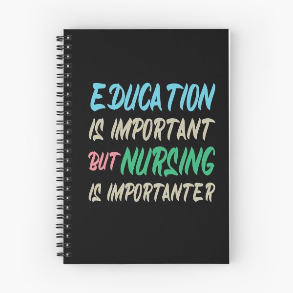 Item preview, Education Is Important But Nursing Is Importanter, Cute Funny Gift For Nurse  designed and sold by awesomedraw.