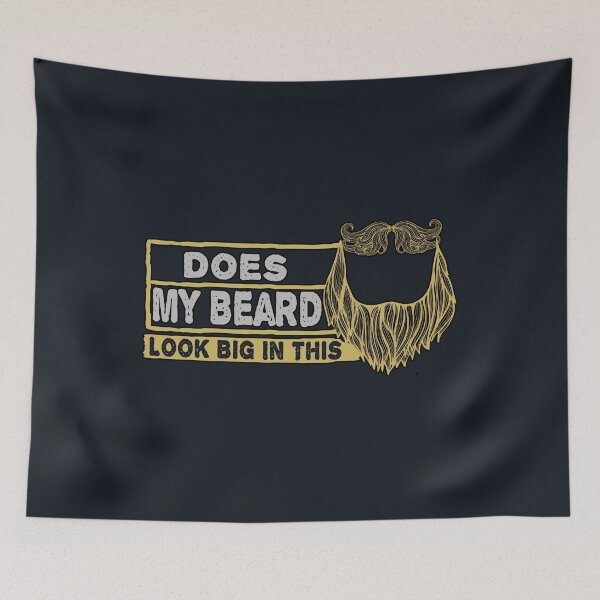 Item preview, Does My Beard Look Big In This designed and sold by ZAstore.