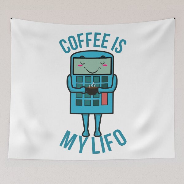 Item preview, Coffee Is My Lifo Funny Occupations Accounting Coffee  Pun designed and sold by johnmgr21.