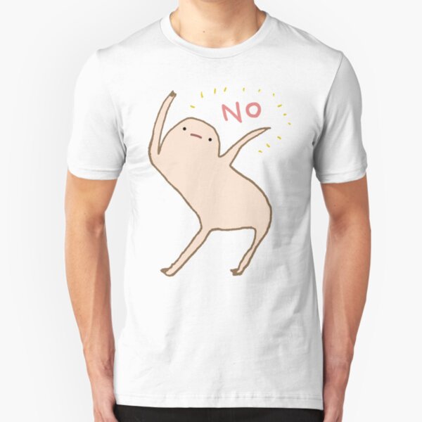 Honest Blob Says No Slim Fit T-Shirt