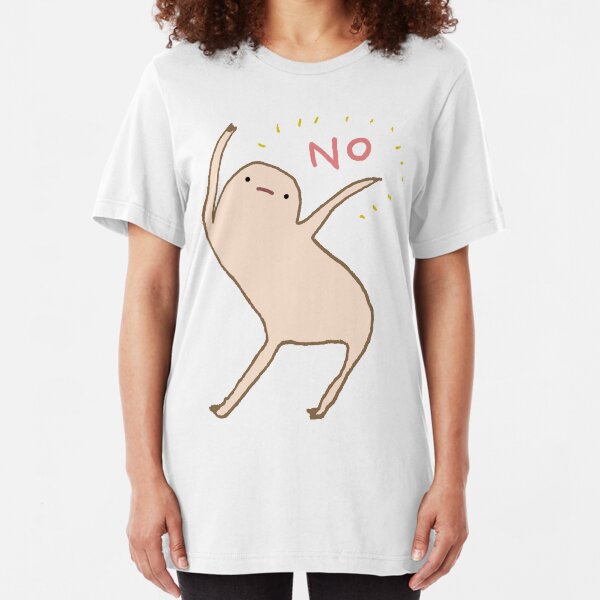 Honest Blob Says No Slim Fit T-Shirt