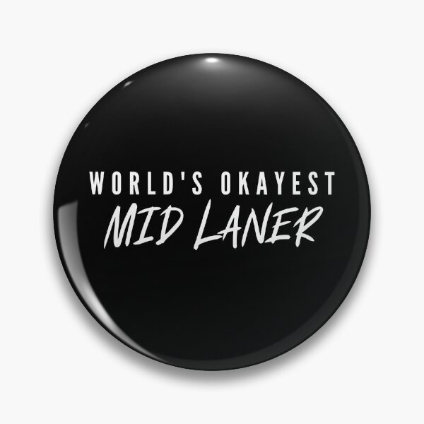 Item preview, World's okayest mid laner  designed and sold by Simple Text.