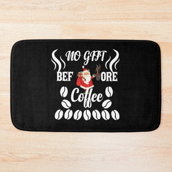 Item preview, NO GIFT BEFORE COFFEE HAPPY NEW YEAR   designed and sold by ADAMYASS.