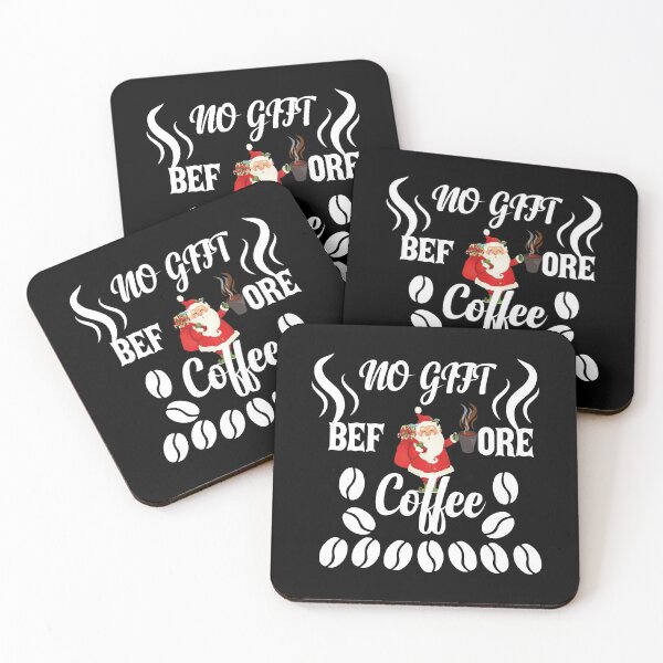 Item preview, NO GIFT BEFORE COFFEE HAPPY NEW YEAR   designed and sold by ADAMYASS.