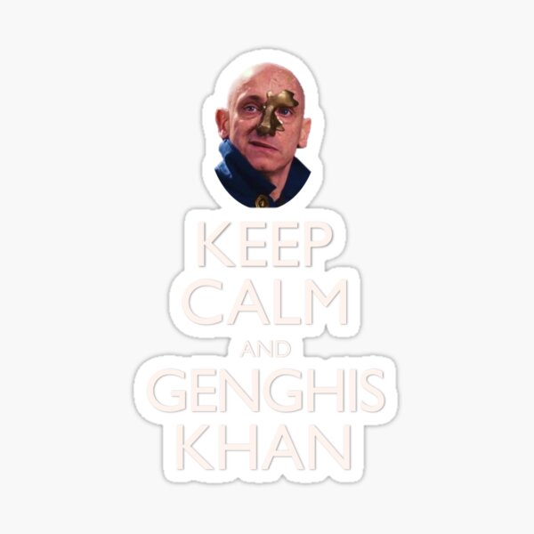 Keep Calm and Genghis Khan Sticker