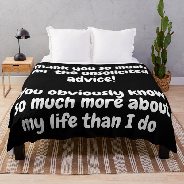 Item preview, A Sarcastic Quote About An Unsolicited Advice designed and sold by cattiktoks1718.