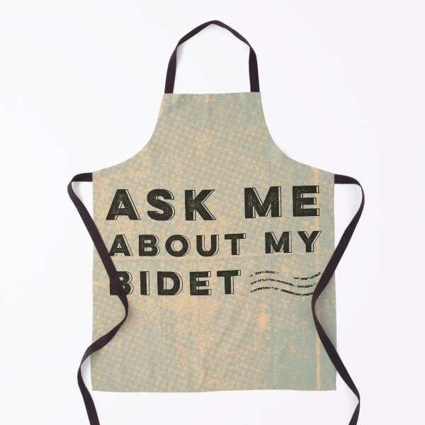 Item preview, Funny Potty Humor “Ask Me About My Bidet” designed and sold by gobbieshoppe.
