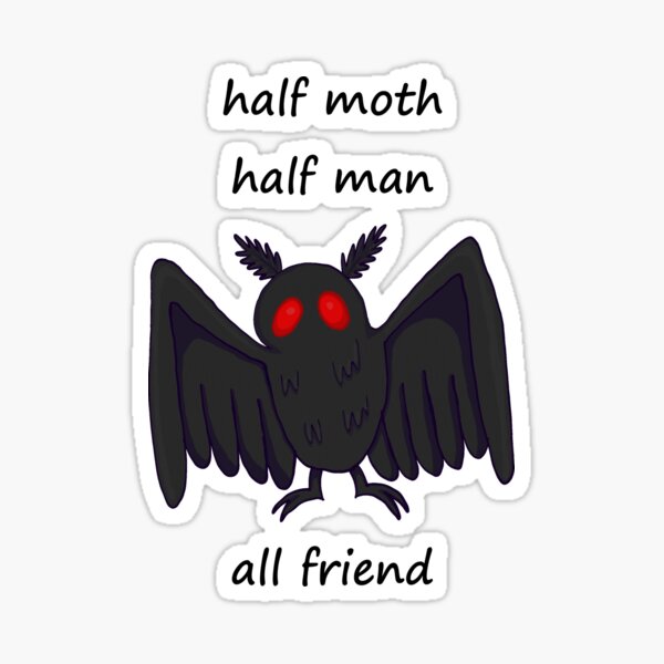 Item preview, Half Moth. Half Man. All Friend designed and sold by alxandromeda.