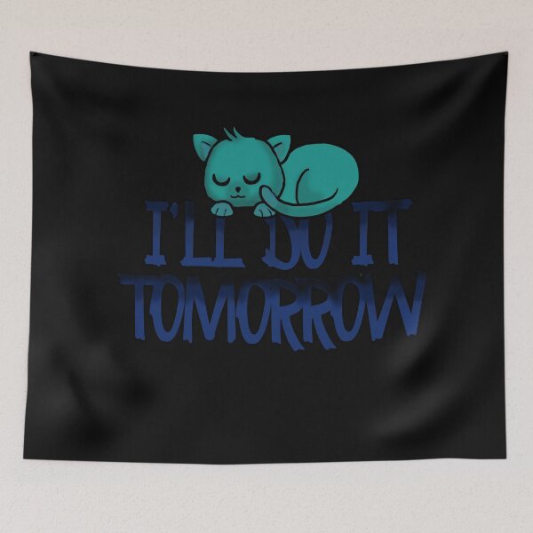 Item preview, I'll do it tomorrow kitty designed and sold by Crystalsgraphix.