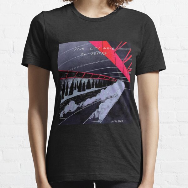 Your city gave me asthma Essential T-Shirt