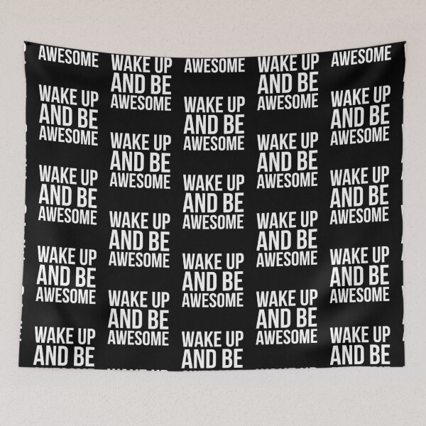 Item preview, Wake Up and Be Awesome designed and sold by evokearo.