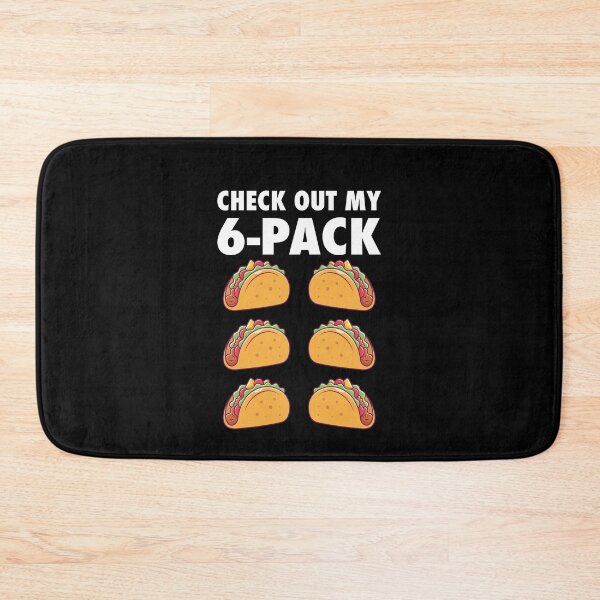 Item preview, Check Out My 6 Packs Taco Gift Funny Mexican Food designed and sold by GikaDesigns.