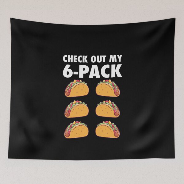 Item preview, Check Out My 6 Packs Taco Gift Funny Mexican Food designed and sold by GikaDesigns.
