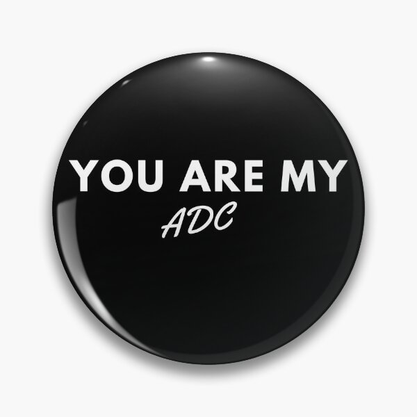 Item preview, You are my adc  designed and sold by Simple Text.