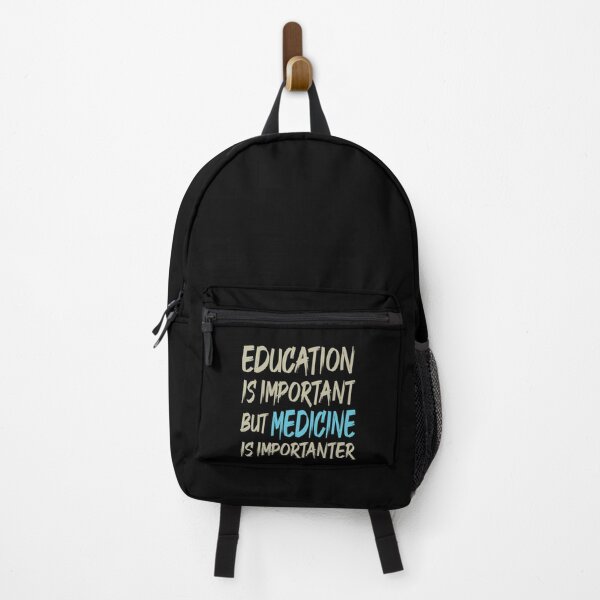 Item preview, Education Is Important But Medicine Is Importanter, Cute Funny Gift Idea For Doctor  designed and sold by awesomedraw.