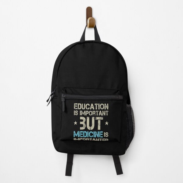 Item preview, Education Is Important But Medicine Is Importanter, Cute Funny Gift Idea For Doctor  designed and sold by awesomedraw.