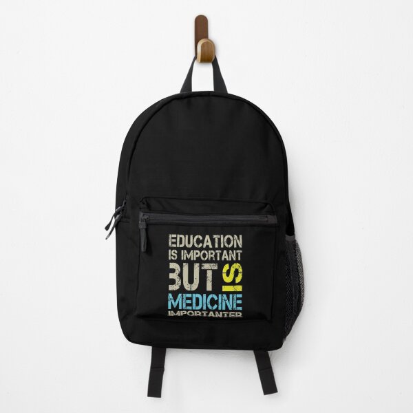 Item preview, Education Is Important But Medicine Is Importanter, Cute Funny Gift Idea For Doctor  designed and sold by awesomedraw.