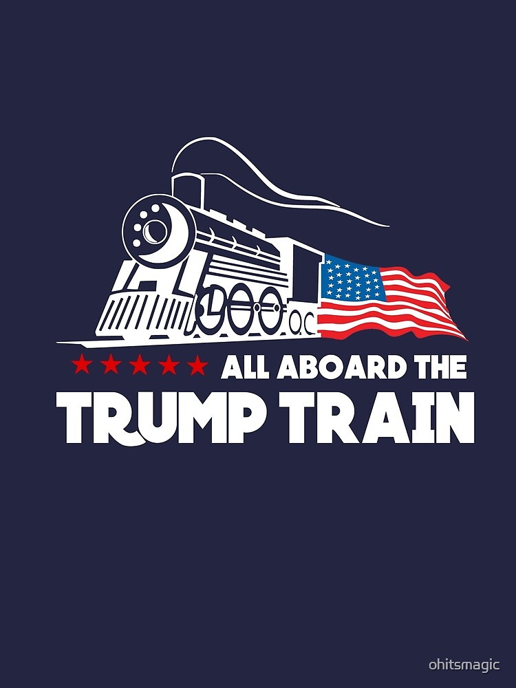 All Aboard the Trump Train! | Art Print