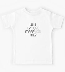 Will You Marry Me? Kids Tee