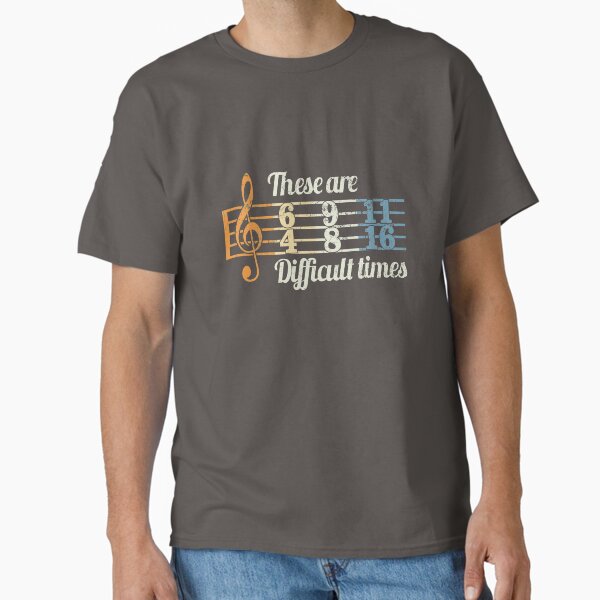 Item preview, These are difficult times vintage music lover musician guitarist treble clef designed and sold by Sneebie22.